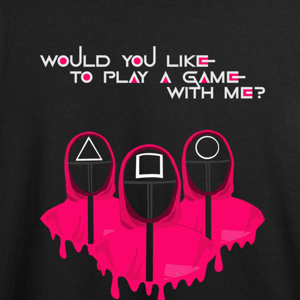 Футболка с принтом "Would you lika to play a game with me?" Игра в кальмара 1094340383 фото